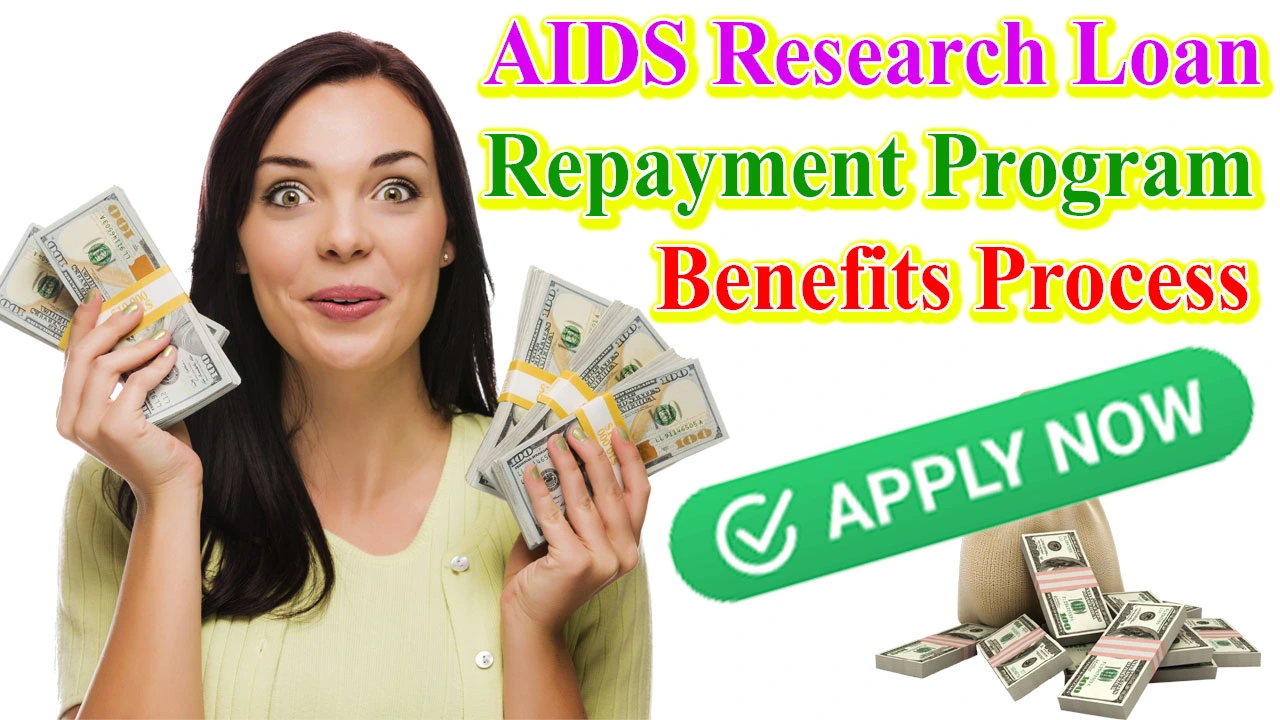 AIDS Research Loan Repayment Program Benefits