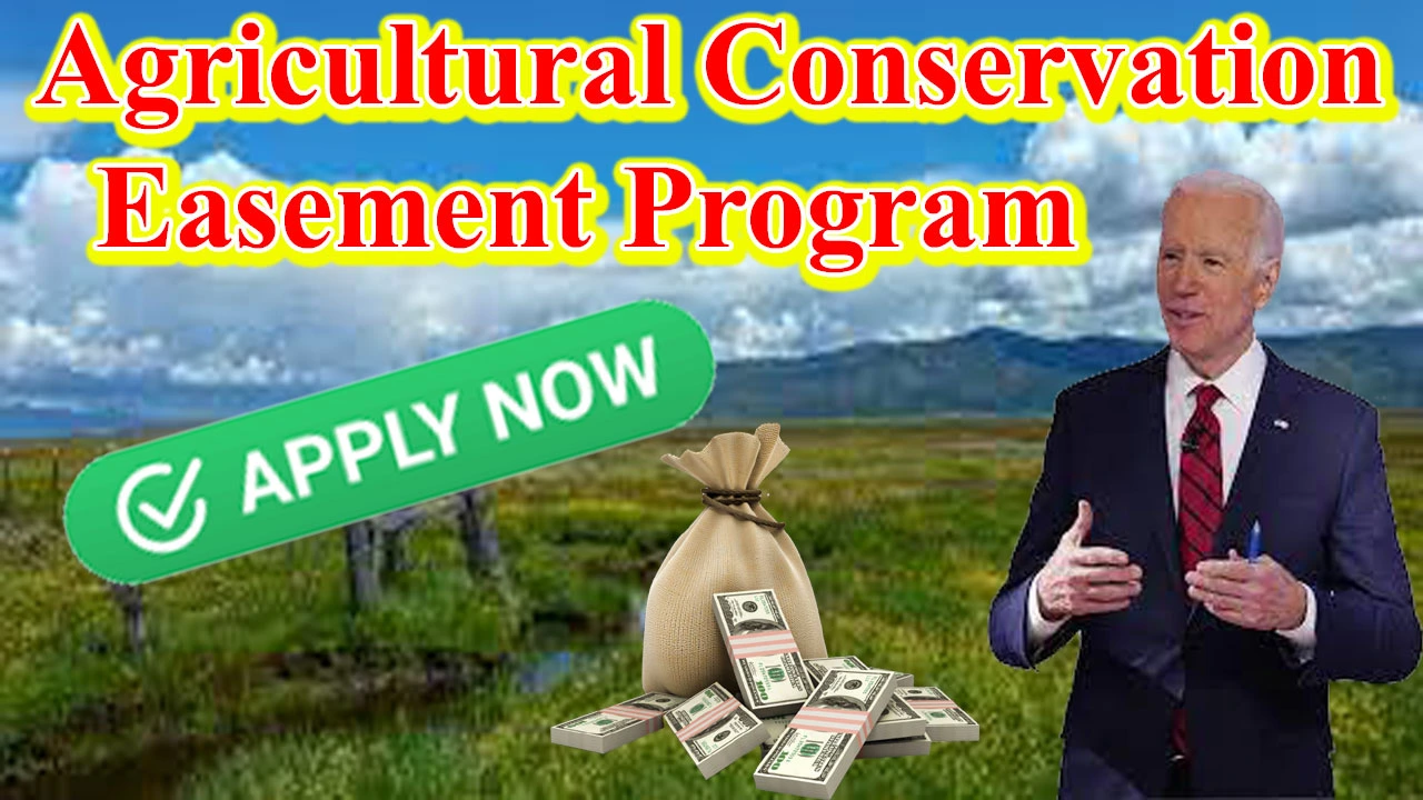 Agricultural Conservation Easement Program Benefits