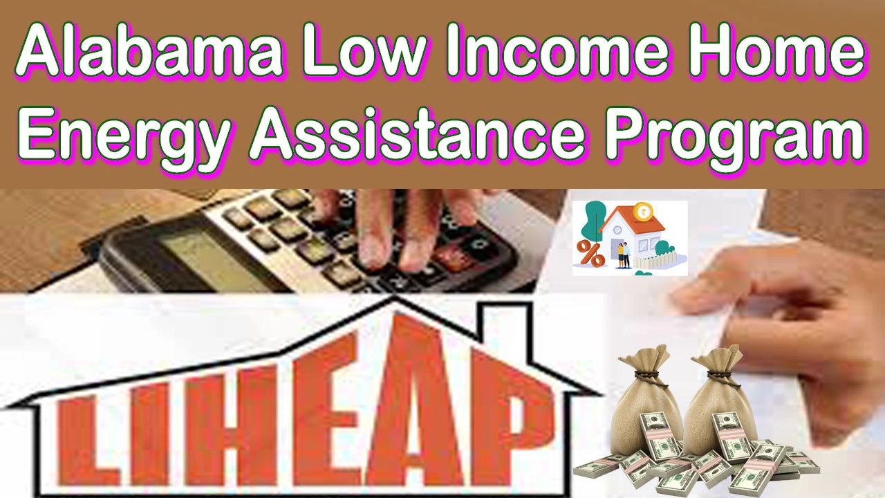 Alabama Low Income Home Energy Assistance Program Benefits