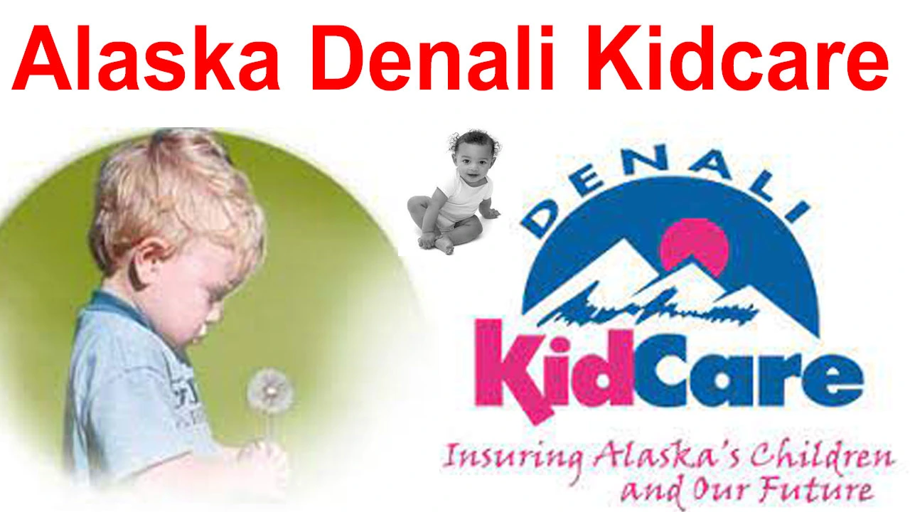 Alaska Denali Kidcare Program Benefits