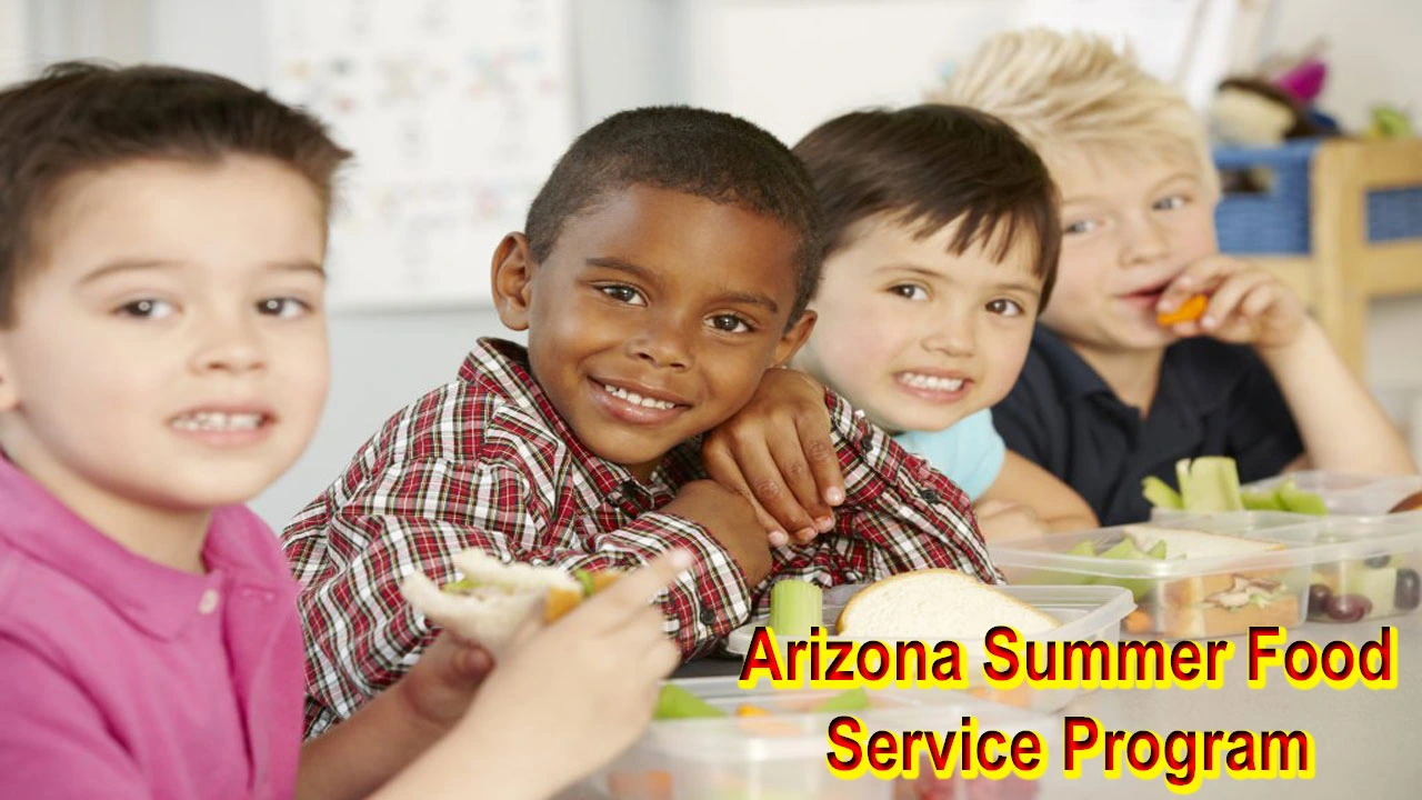 Arizona Summer Food Service Program Benefits