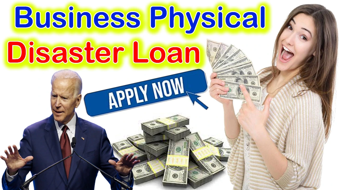 Business Physical Disaster Loan Program 
