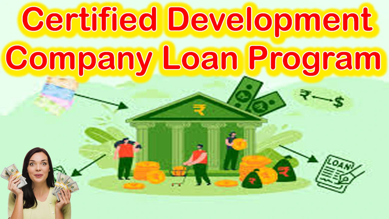 Certified Development Company Loan Program Benefits