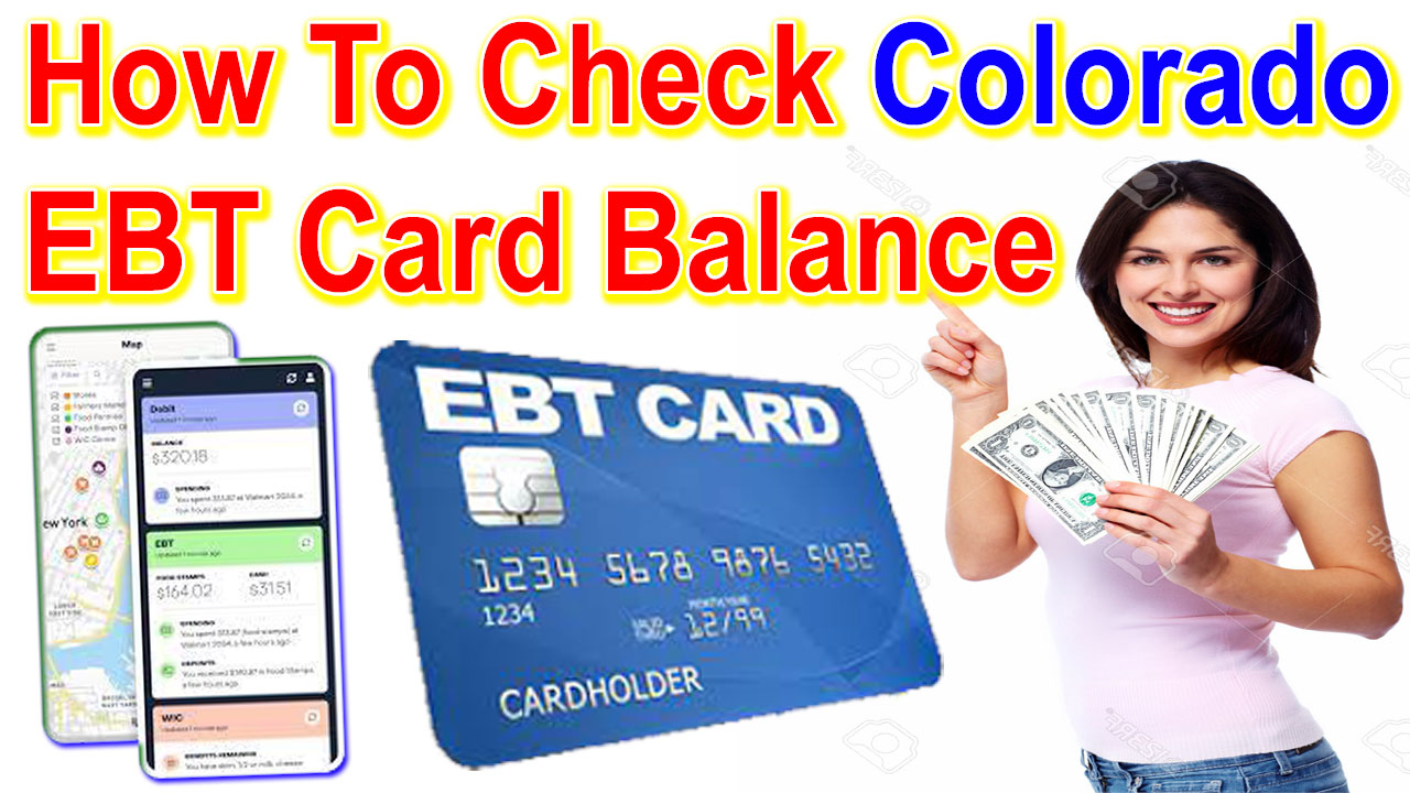 How to Check Colorado EBT Card Balance Online