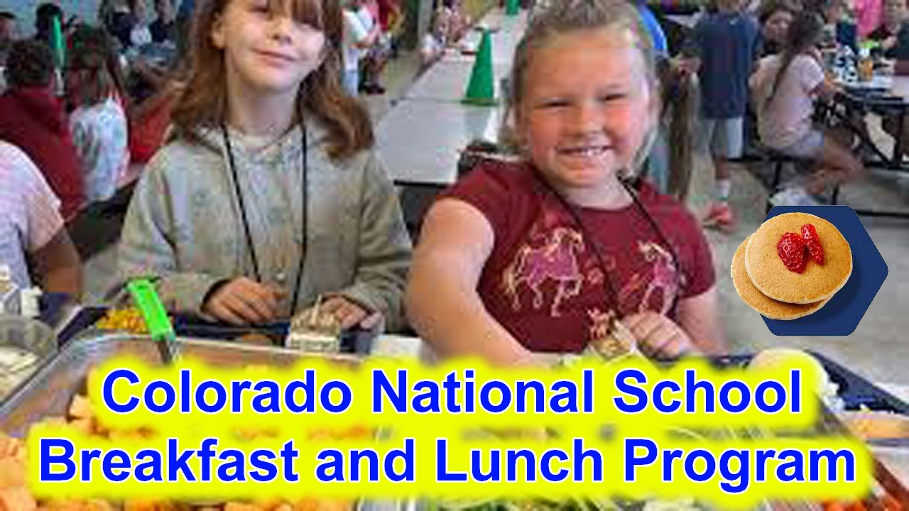 Colorado National School Breakfast and Lunch Program Benefits