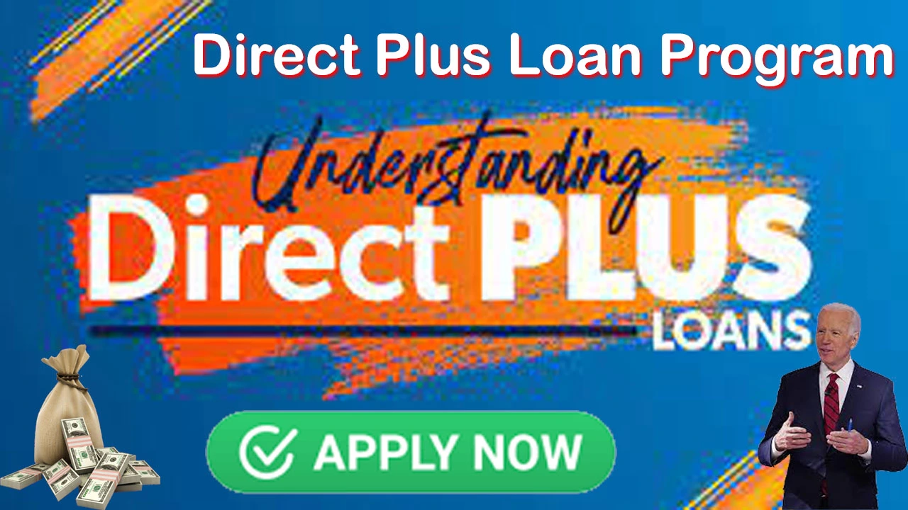 Direct Plus Loan Program Benefits