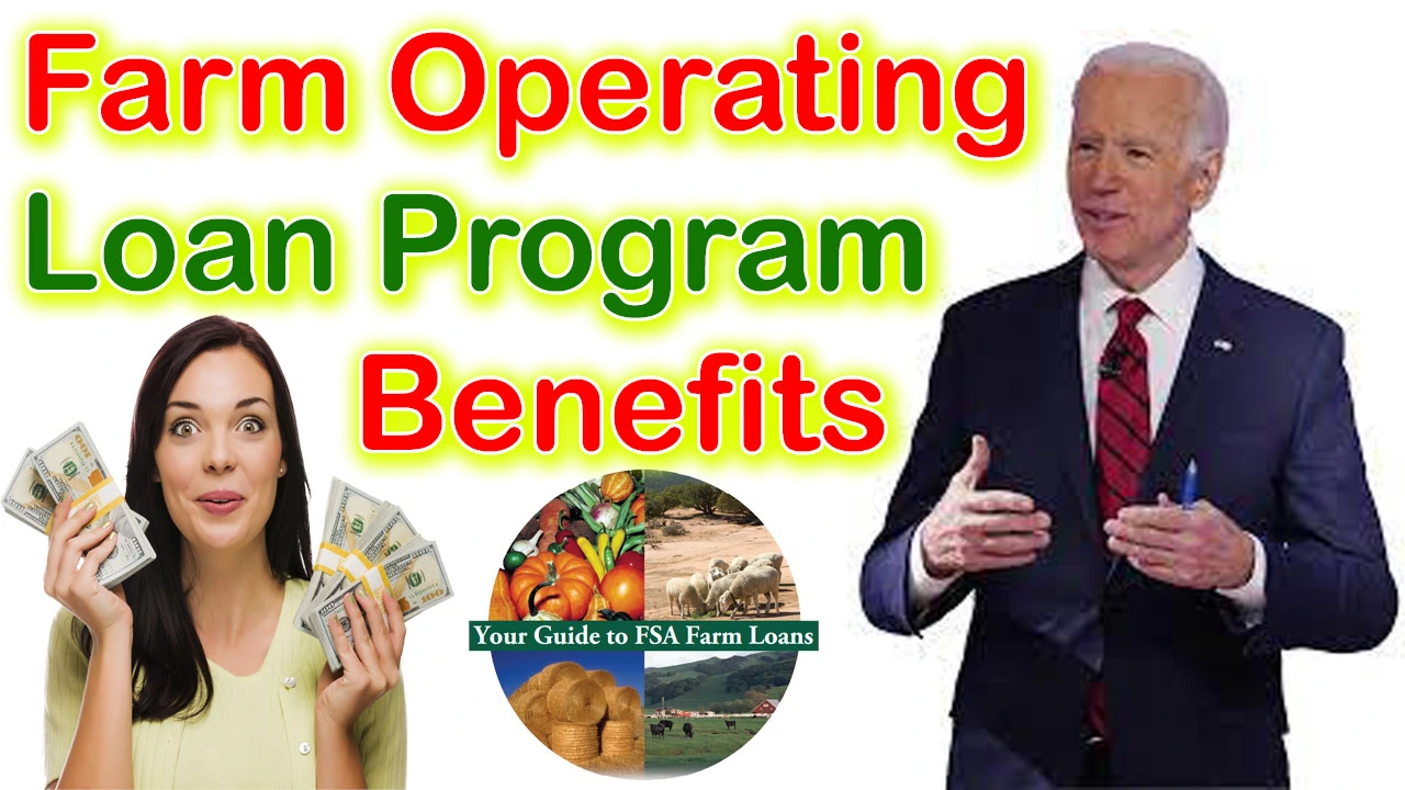 Farm Operating Loan Program Benefits