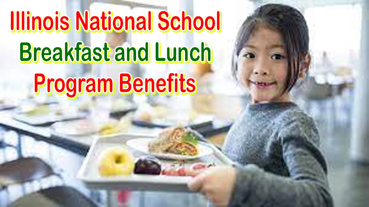 Illinois National School Breakfast and Lunch Program Benefits