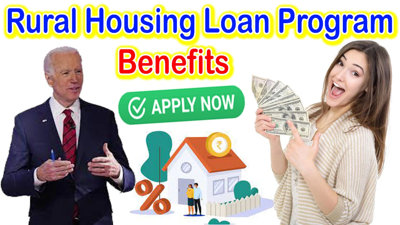 Rural Housing Loan Program Benefits