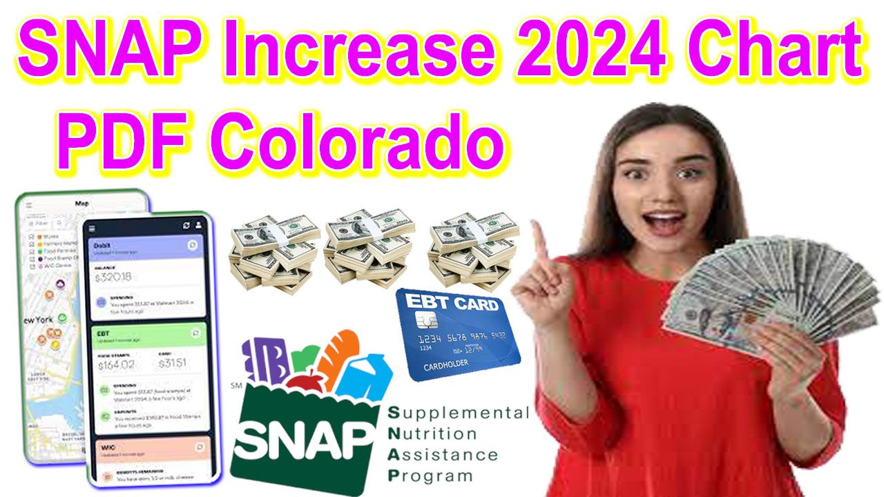 SNAP Increase 2024 Chart Colorado